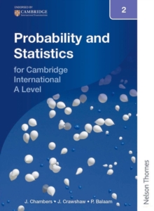 Image for Nelson Probability and Statistics 2 for Cambridge International A Level