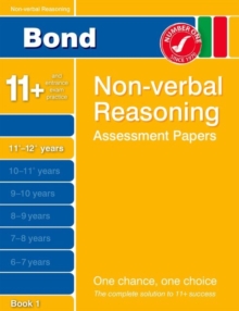 Image for Bond non-verbal reasoning assessment papersBook 1: 11+-12+ years