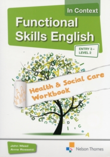 Image for Functional skills English in contextEntry 3 - level 2,: Health & social care workbook