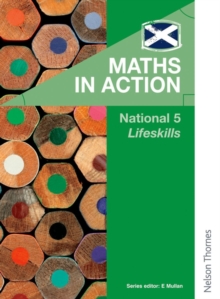Image for Maths in Action National 5 Lifeskills