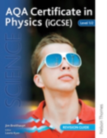 Image for AQA Certificate in Physics (IGCSE) Level 1/2 Revision Guide