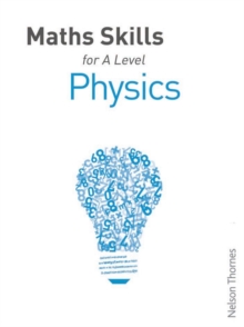 Image for Maths Skills for A Level Physics