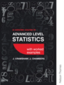 Image for A Concise Course in Advanced Level Statistics with worked examples
