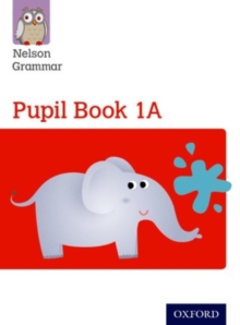 Image for Nelson Grammar Pupil Book 1A Year 1/P2