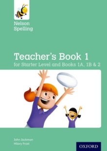 Image for Nelson Spelling Teacher's Book (Reception-Year 2/P1-P3)