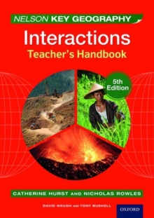 Image for Nelson key geography, interactions, 5th edition, David Waugh and Tony Bushell: Teacher's handbook