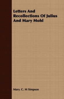 Image for Letters And Recollections Of Julius And Mary Mohl