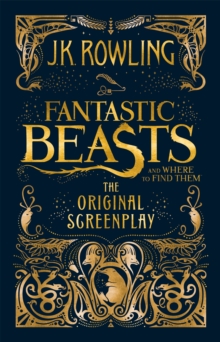Image for Fantastic beasts and where to find them  : the original screenplay