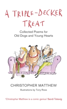 Image for A triple-decker treat  : collected poems for old dogs and young hearts
