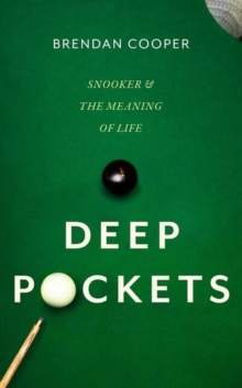 Deep Pockets: Snooker and the Meaning of Life