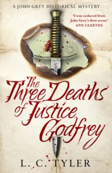 The Three Deaths of Justice Godfrey - Tyler, L C