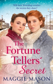 The Fortune Tellers’ Secret: A heartbreaking and uplifting historical saga