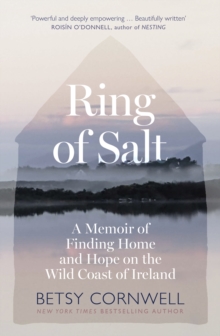 Image for Ring of Salt: Finding home and hope on the Wild Coast of Ireland
