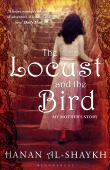 Image for The locust and the bird  : my mother's story