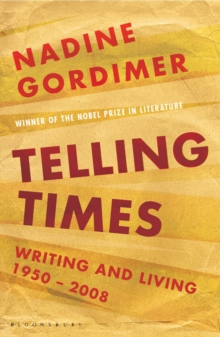 Image for Telling times : writing and living, 1950-2008