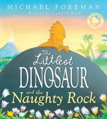 Image for The Littlest Dinosaur and the Naughty Rock