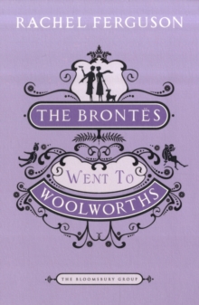 Image for The Brontes Went to "Woolworths"