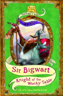 Image for Sir Bigwart, knight of the wonky table