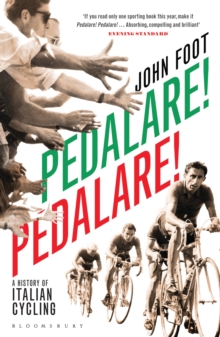 Image for Pedalare! Pedalare!  : a history of Italian cycling