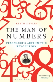 Image for The man of numbers  : Fibonacci's arithmetic revolution