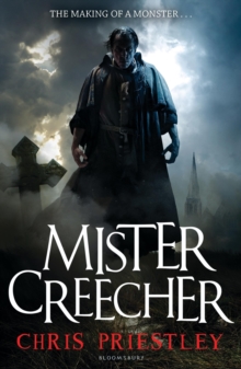 Image for Mister Creecher: a novel in three parts