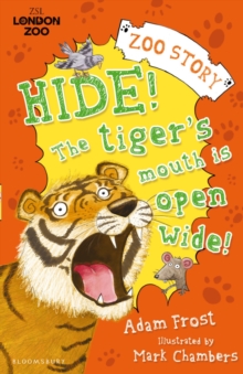 Image for Hide! The Tiger's Mouth is Open Wide!