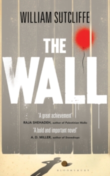 Image for The wall  : a modern fable