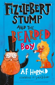 Image for Fizzlebert Stump and the bearded boy
