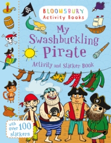 Image for My Swashbuckling Pirate Activity and Sticker Book : Bloomsbury Activity Books