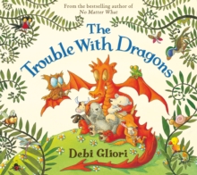 Image for The trouble with dragons