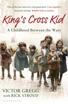 Image for King's Cross kid: a childhood between the wars