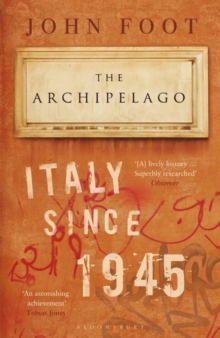 Image for The archipelago: Italy since 1945
