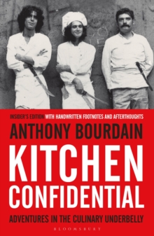 Image for Kitchen confidential  : adventures in the culinary underbelly