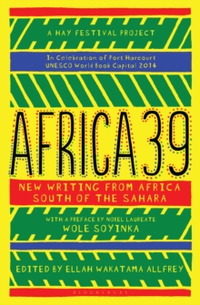 Image for Africa39: new writing from Africa south of the Sahara