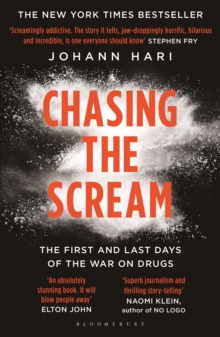 Image for Chasing the scream  : the first and last days of the war on drugs