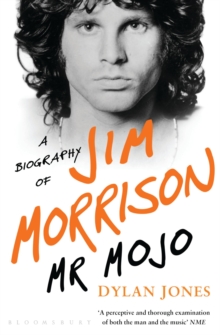 Image for Mr Mojo  : a biography of Jim Morrison