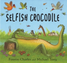Image for The Selfish Crocodile