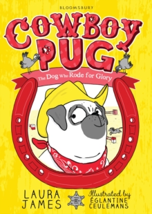 Image for Cowboy Pug  : the dog who rode for glory