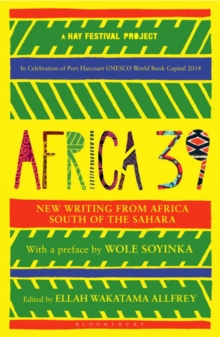 Image for Africa39  : new writing from Africa south of the Sahara