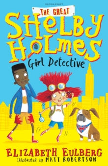 Image for The great Shelby Holmes, girl detective
