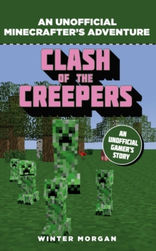 Image for Minecrafters: Clash of the Creepers: An Unofficial Gamer's Adventure