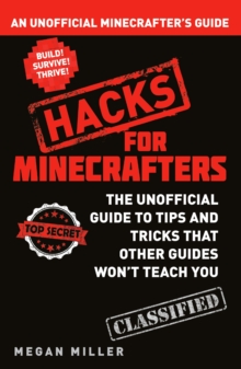 Image for Hacks for Minecrafters: An Unofficial Minecrafters Guide