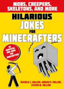 Image for Hilarious jokes for Minecrafters: Mobs, creepers, skeletons, and more