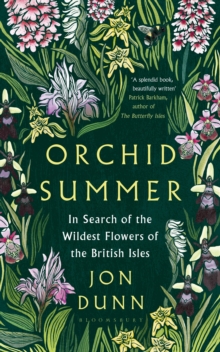 Image for Orchid summer: in search of the wildest flowers of the British Isles