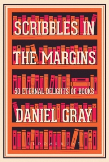 Image for Scribbles in the margins  : 50 eternal delights of books