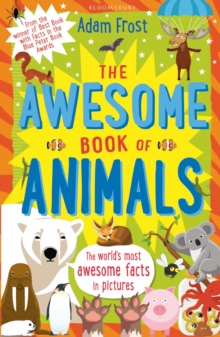Image for The awesome book of animals  : the world's most awesome facts