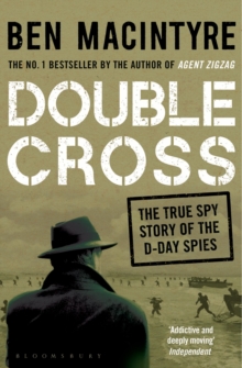 Image for Double cross  : the true story of the D-Day spies