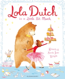 Image for Lola Dutch is a little bit much