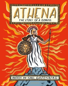 Image for Athena  : the story of a goddess