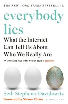 Image for Everybody lies  : what the Internet can tell us about who we really are